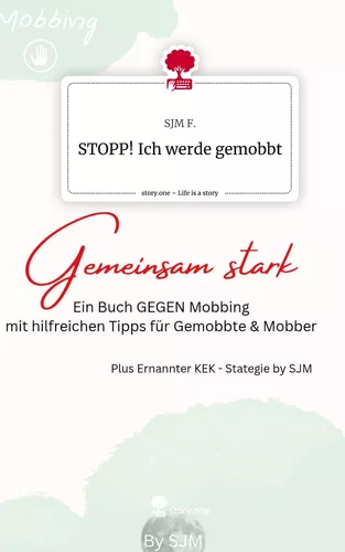 STOPP!                            Ich werde gemobbt. Life is a Story - story.one