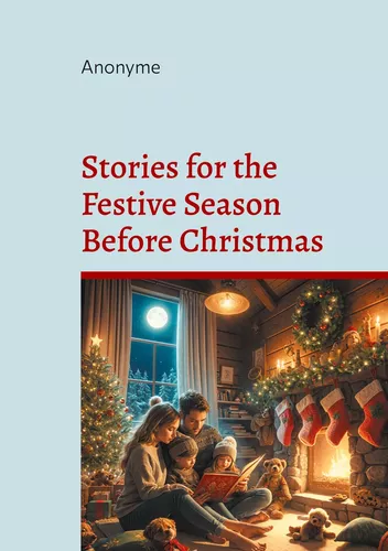 Stories for the Festive Season Before Christmas