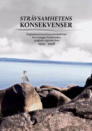 Strävsamhetens konsekvenser