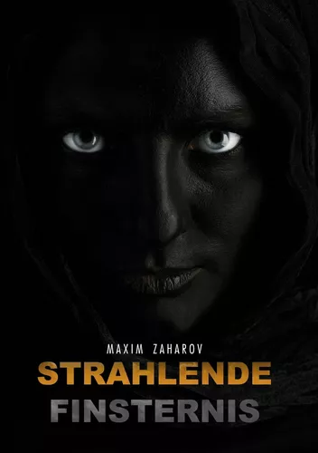 Strahlende Finsternis