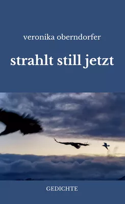 strahlt still jetzt