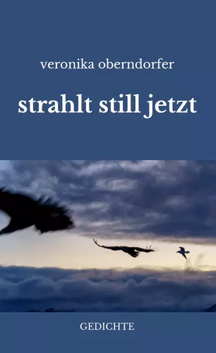 strahlt still jetzt