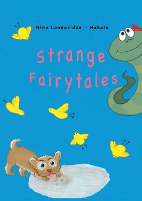 Strange Fairytales