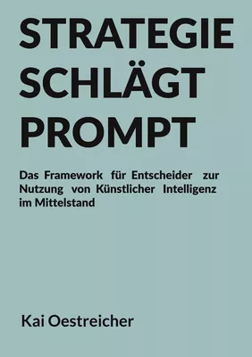Strategie schlägt Prompt