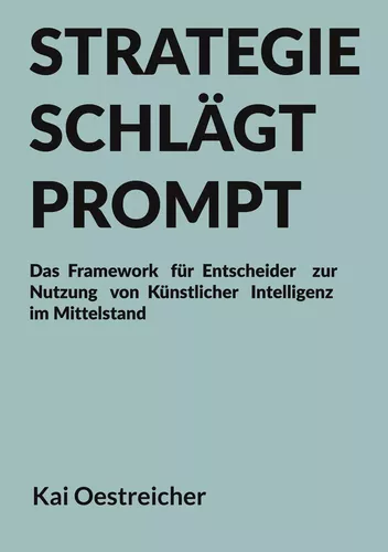 Strategie schlägt Prompt