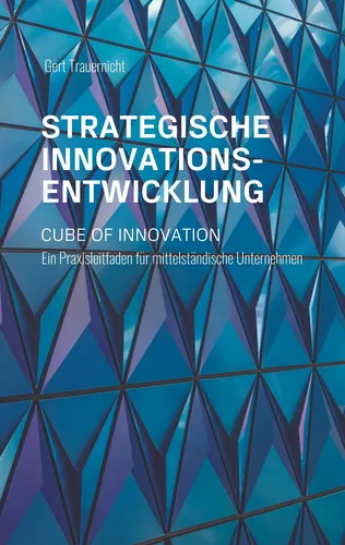 Strategische Innovationsentwicklung