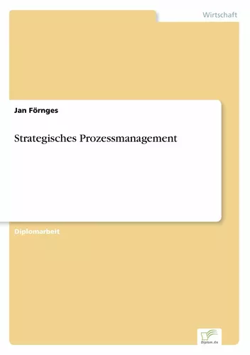Strategisches Prozessmanagement