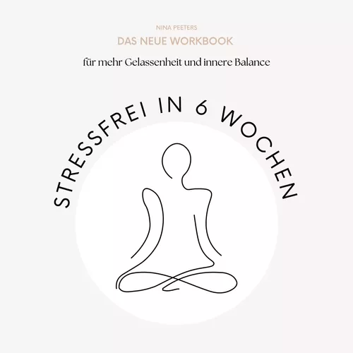 Stressfrei in 6 Wochen