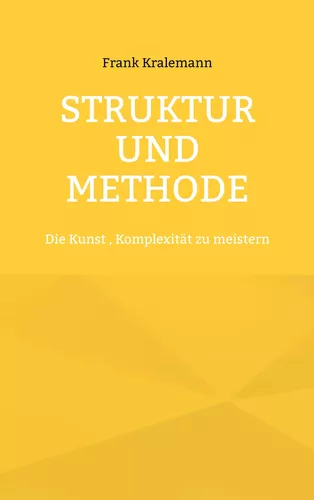 Struktur und Methode