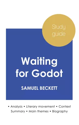 Study guide Waiting for Godot by Samuel Beckett (in-depth literary analysis and complete summary)