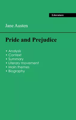 Succeed all your 2024 exams: Analysis of the novel of Jane Austen's Pride and Prejudice