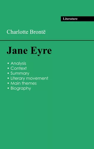 Succeed all your 2026 exams: Analysis of the novel of Charlotte Brontë's Jane Eyre