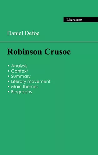 Succeed all your 2026 exams: Analysis of the novel of Daniel Defoe's Robinson Crusoe
