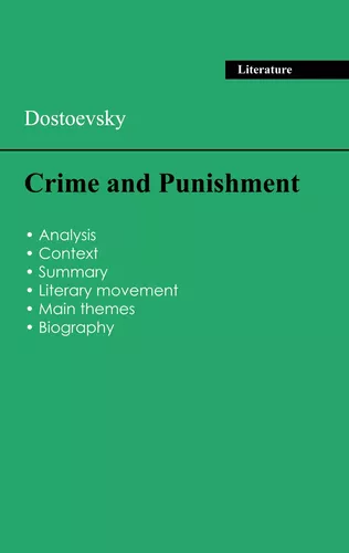 Succeed all your 2026 exams: Analysis of the novel of Dostoevsky's Crime and Punishment