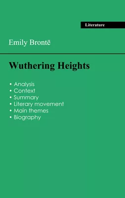 Succeed all your 2026 exams: Analysis of the novel of Emily Brontë's Wuthering Heights