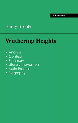 Succeed all your 2026 exams: Analysis of the novel of Emily Brontë's Wuthering Heights