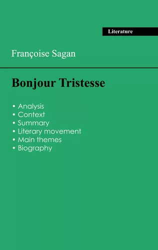 Succeed all your 2026 exams: Analysis of the novel of Françoise Sagan's Bonjour Tristesse