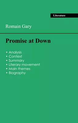 Succeed all your 2026 exams: Analysis of the novel of Romain Gary's Promise at Down