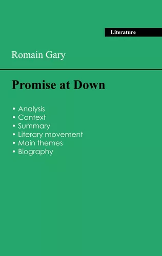 Succeed all your 2026 exams: Analysis of the novel of Romain Gary's Promise at Down