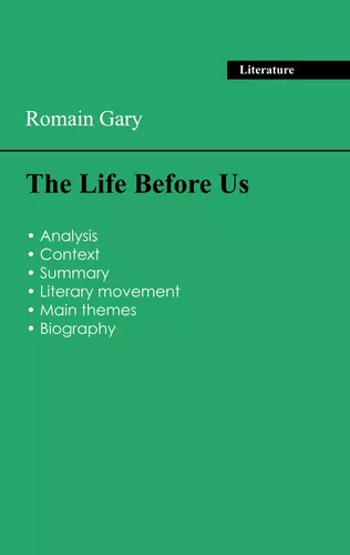 Succeed all your 2026 exams: Analysis of the novel of Romain Gary's The Life Before Us
