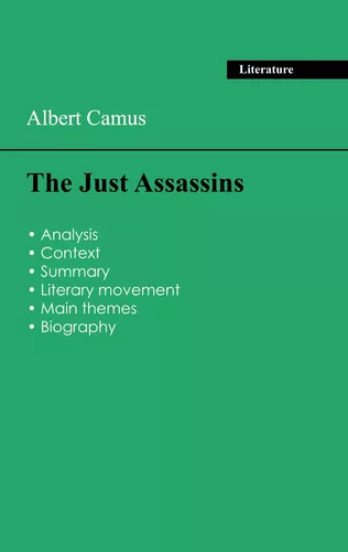Succeed all your 2026 exams: Analysis of the play of Albert Camus's The Just Assassins