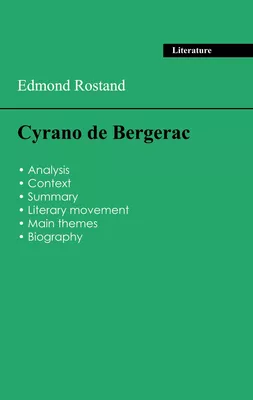 Succeed all your 2026 exams: Analysis of the play of Edmond Rostand's Cyrano de Bergerac