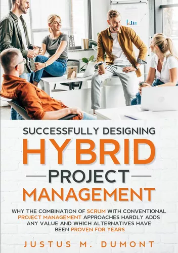 Successfully Designing Hybrid Project Management