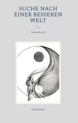 Suche nach einer besseren Welt