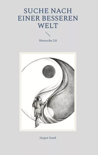 Suche nach einer besseren Welt