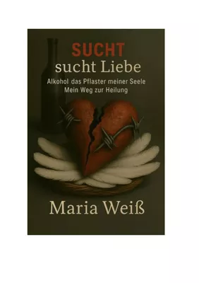 Sucht sucht Liebe Alkohol das Pflaster meiner Seele