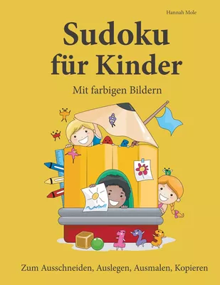 Sudoku für Kinder. Mit farbigen Bildern