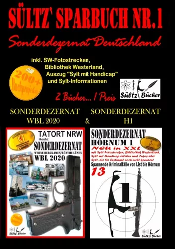 Sültz' Sparbuch Nr.1 - SONDERDEZERNAT DEUTSCHLAND - Sonderdezernat Sylt Hörnum H1 & Tatort NRW - Werne, Bergkamen/Rünthe und Lünen - Sonderdezernat WBL 2020