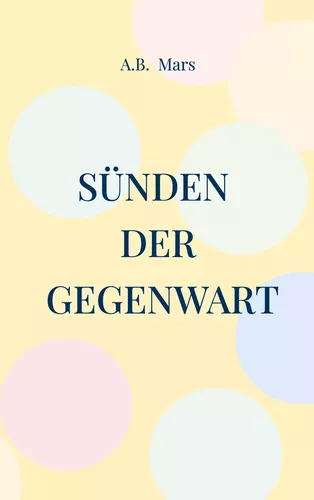 Sünden der Gegenwart
