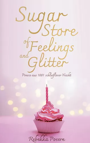Sugar Store of Feelings and Glitter