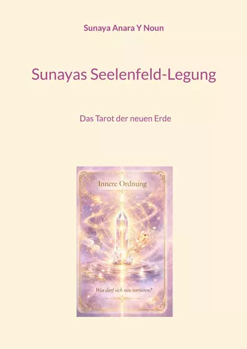 Sunayas Seelenfeld-Legung