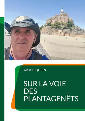Sur la voie des Plantagenêts
