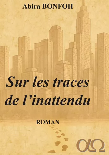 Sur les traces de l'inattendu