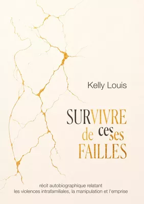 Survivre de ces/ses failles
