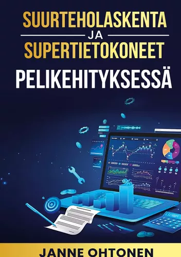Suurteholaskenta ja supertietokoneet pelikehityksessä