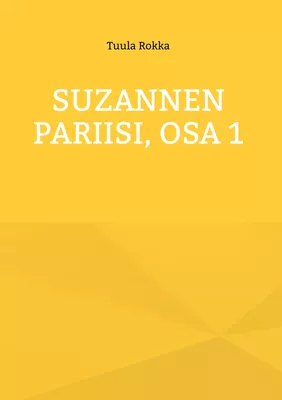 Suzannen Pariisi, Osa 1
