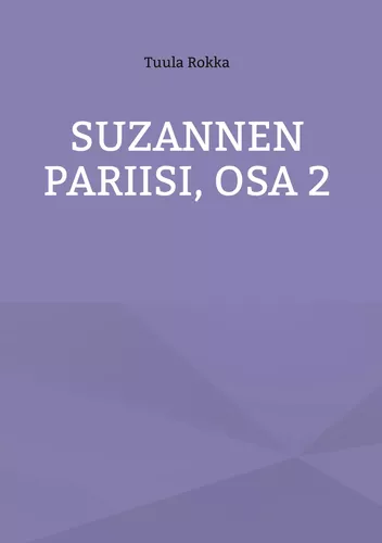 Suzannen Pariisi, Osa 2