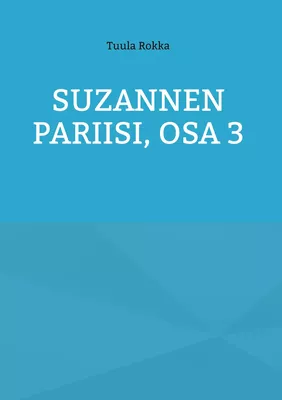 Suzannen Pariisi, Osa 3
