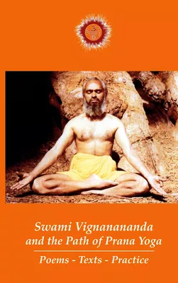 Swami Vignanananda and the Path of Prana Yoga