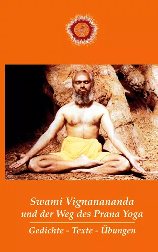 Swami Vignanananda und der Weg des Prana Yoga