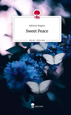 Sweet Peace. Life is a Story - story.one