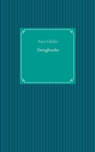 Swingbruder