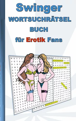 SWINGER Wortsuchrätsel Buch für EROTIK Fans