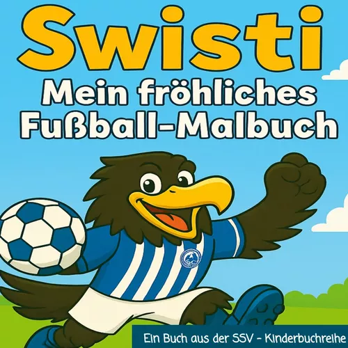 Swisti - Mein fröhliches Fußball Malbuch