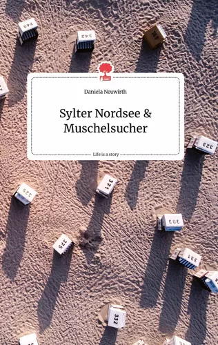 Sylter Nordsee und Muschelsucher. Life is a Story - story.one