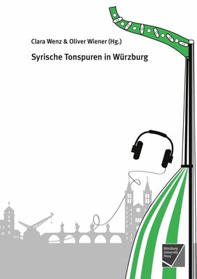 Syrische Tonspuren in Würzburg